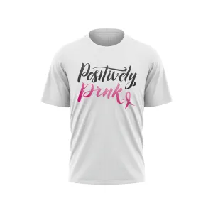 Breast Cancer Awareness Short Sleeve Shirt - Positively Pink