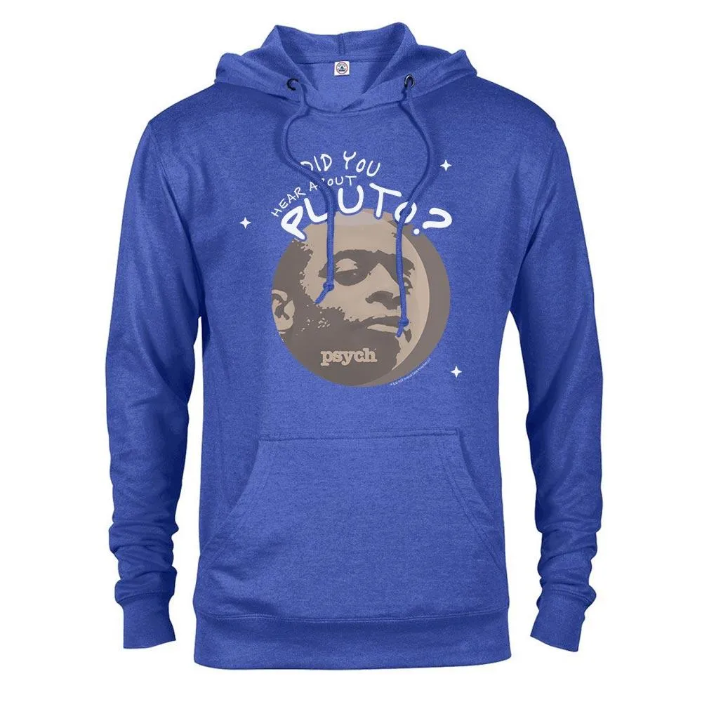 Psych Did You Hear About Pluto? Adult Fleece Hoodie